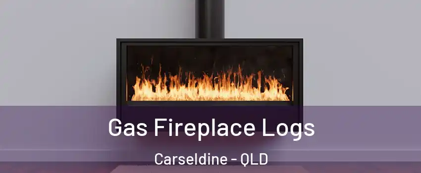 Gas Fireplace Logs Carseldine - QLD