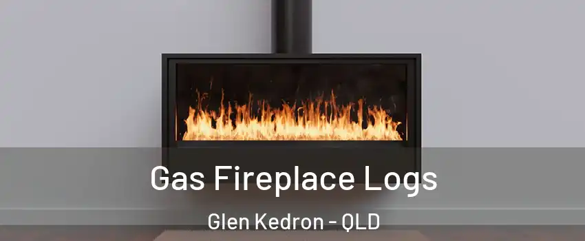 Gas Fireplace Logs Glen Kedron - QLD