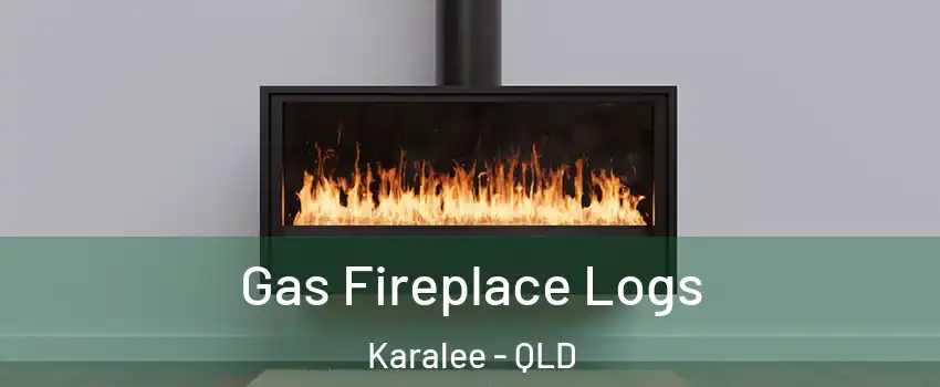 Gas Fireplace Logs Karalee - QLD