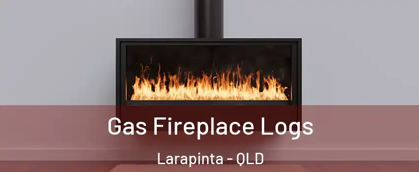 Gas Fireplace Logs Larapinta - QLD
