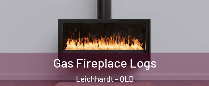 Gas Fireplace Logs Leichhardt - QLD