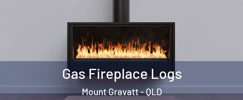 Gas Fireplace Logs Mount Gravatt - QLD