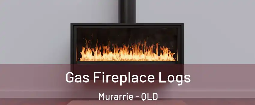 Gas Fireplace Logs Murarrie - QLD