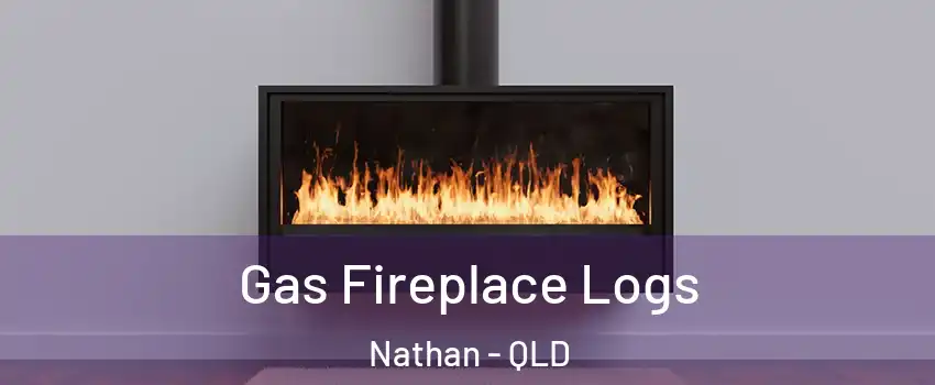 Gas Fireplace Logs Nathan - QLD