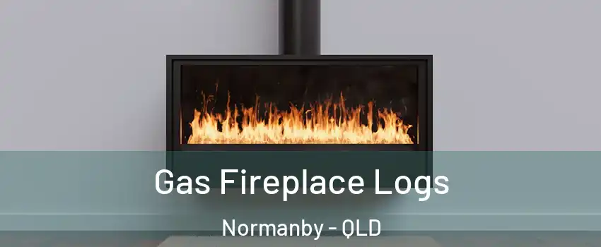 Gas Fireplace Logs Normanby - QLD