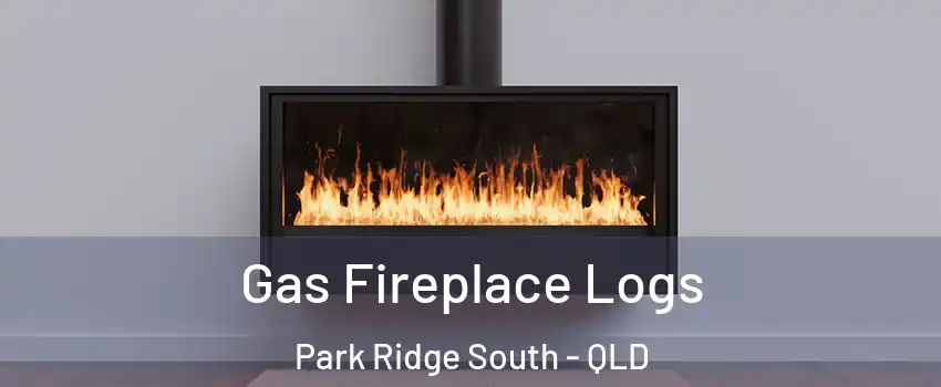 Gas Fireplace Logs Park Ridge South - QLD