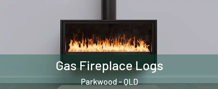 Gas Fireplace Logs Parkwood - QLD