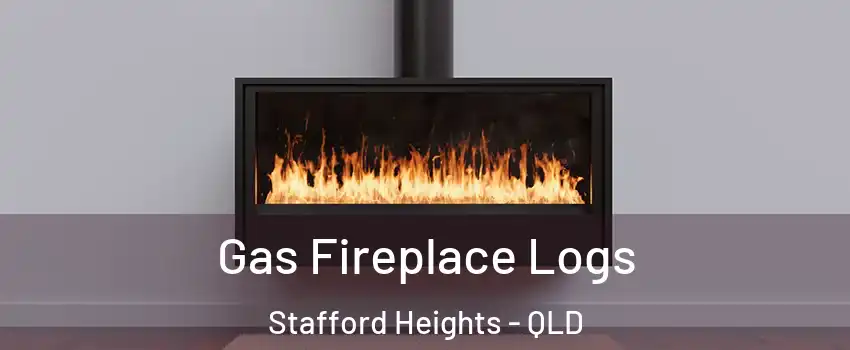 Gas Fireplace Logs Stafford Heights - QLD