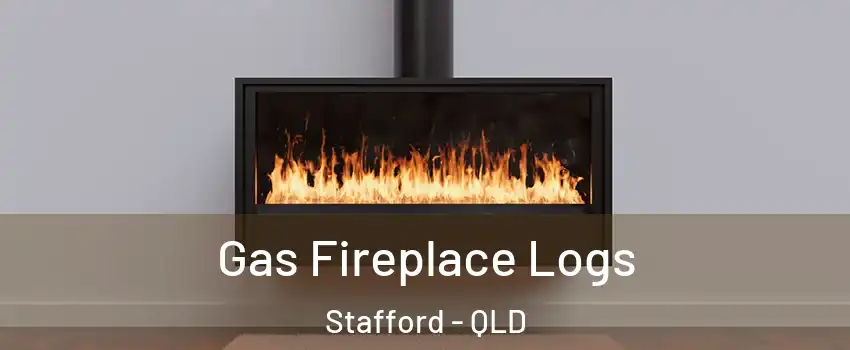 Gas Fireplace Logs Stafford - QLD