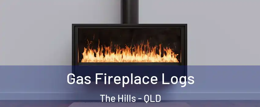Gas Fireplace Logs The Hills - QLD