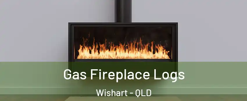 Gas Fireplace Logs Wishart - QLD
