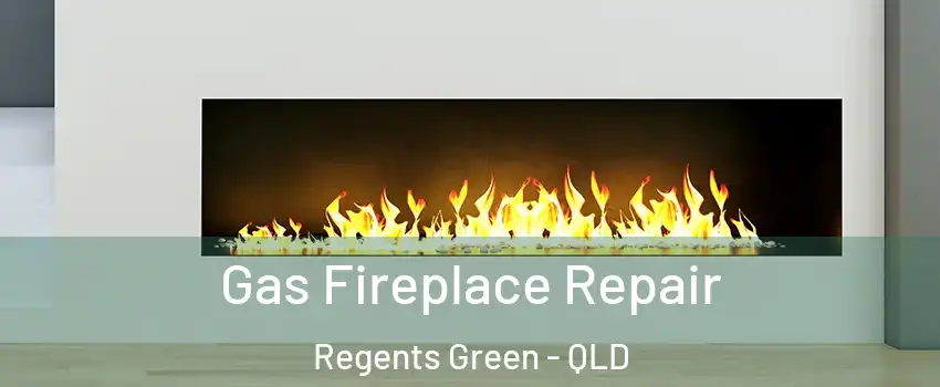Gas Fireplace Repair Regents Green - QLD