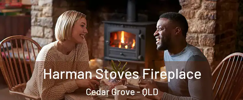 Harman Stoves Fireplace Cedar Grove - QLD