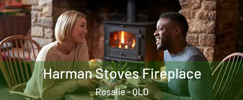 Harman Stoves Fireplace Rosalie - QLD