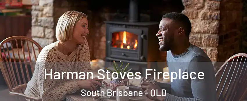 Harman Stoves Fireplace South Brisbane - QLD