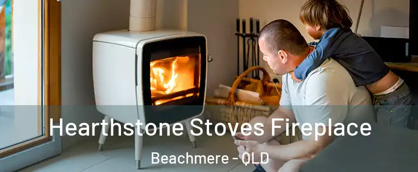 Hearthstone Stoves Fireplace Beachmere - QLD