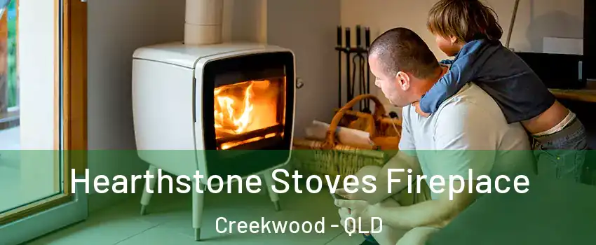 Hearthstone Stoves Fireplace Creekwood - QLD