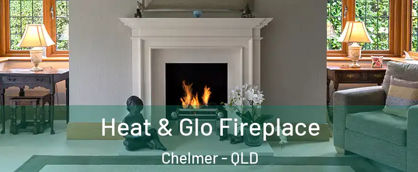 Heat & Glo Fireplace Chelmer - QLD