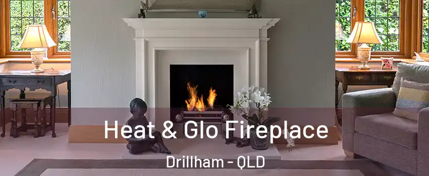 Heat & Glo Fireplace Drillham - QLD