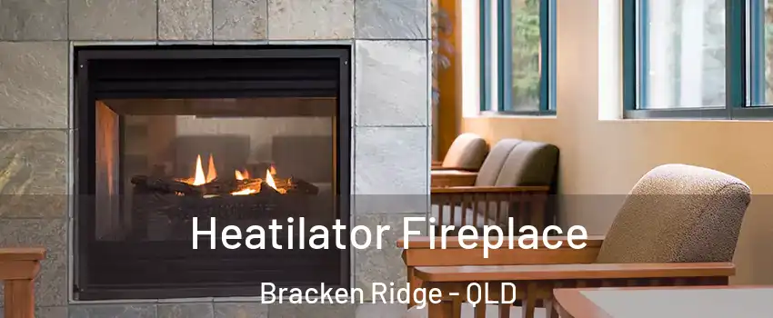 Heatilator Fireplace Bracken Ridge - QLD