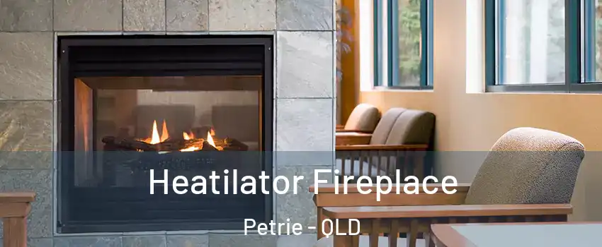 Heatilator Fireplace Petrie - QLD