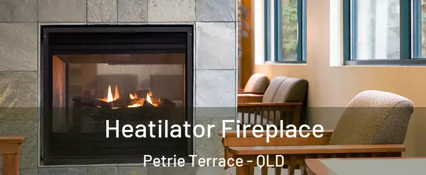 Heatilator Fireplace Petrie Terrace - QLD