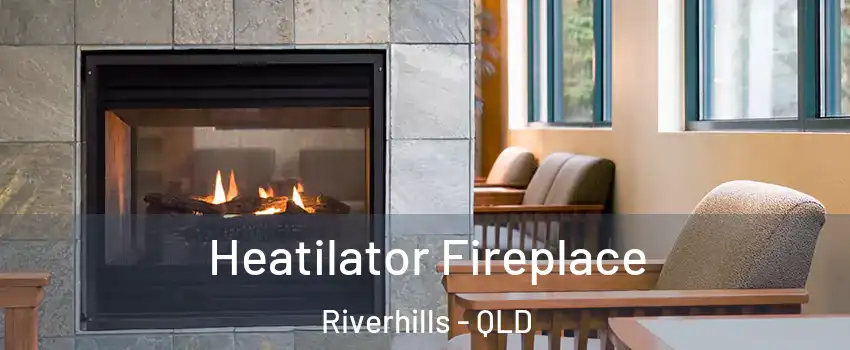 Heatilator Fireplace Riverhills - QLD