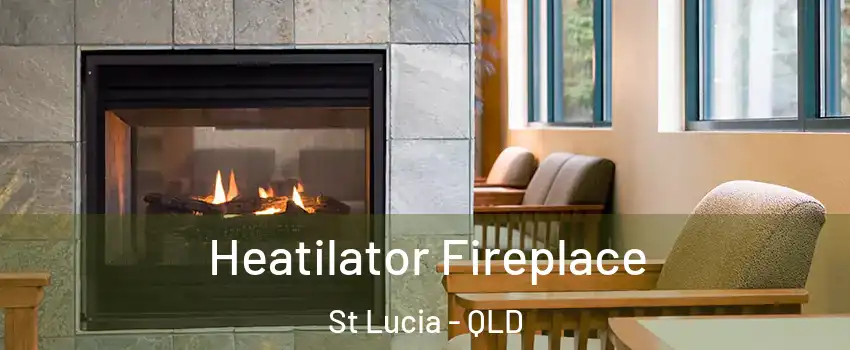 Heatilator Fireplace St Lucia - QLD