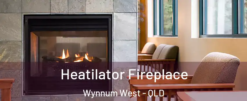 Heatilator Fireplace Wynnum West - QLD