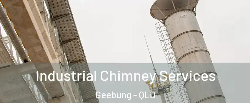 Industrial Chimney Services Geebung - QLD