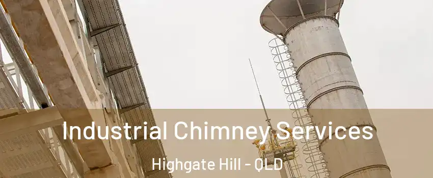 Industrial Chimney Services Highgate Hill - QLD