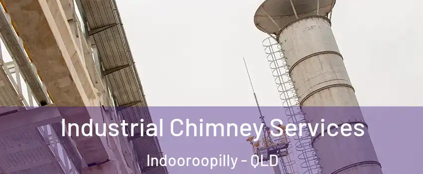 Industrial Chimney Services Indooroopilly - QLD