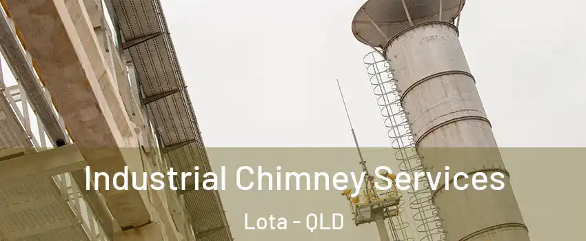 Industrial Chimney Services Lota - QLD