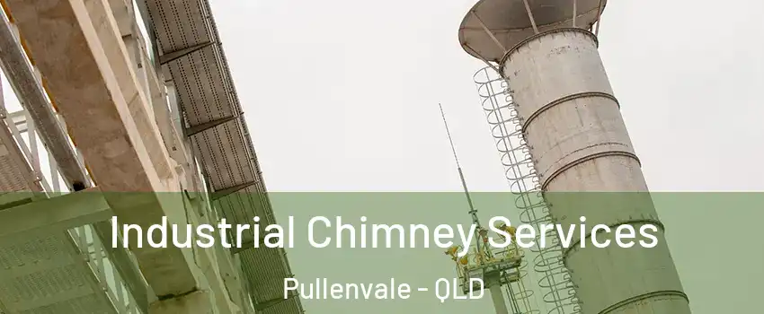Industrial Chimney Services Pullenvale - QLD