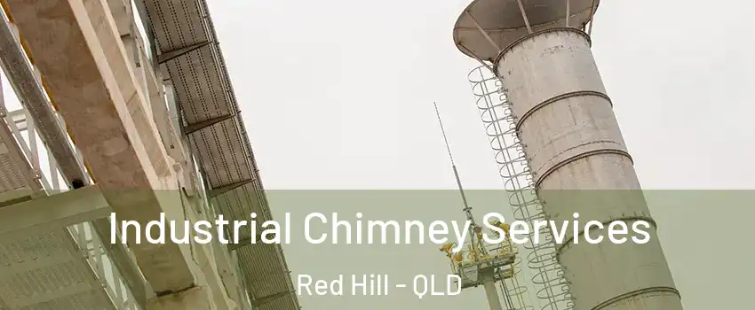 Industrial Chimney Services Red Hill - QLD