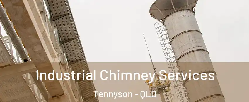 Industrial Chimney Services Tennyson - QLD