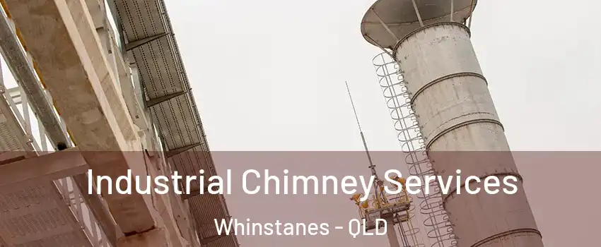 Industrial Chimney Services Whinstanes - QLD