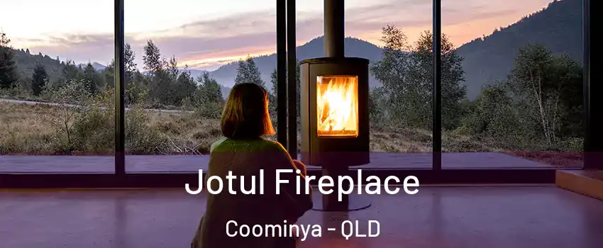 Jotul Fireplace Coominya - QLD