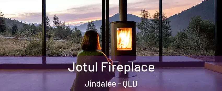 Jotul Fireplace Jindalee - QLD