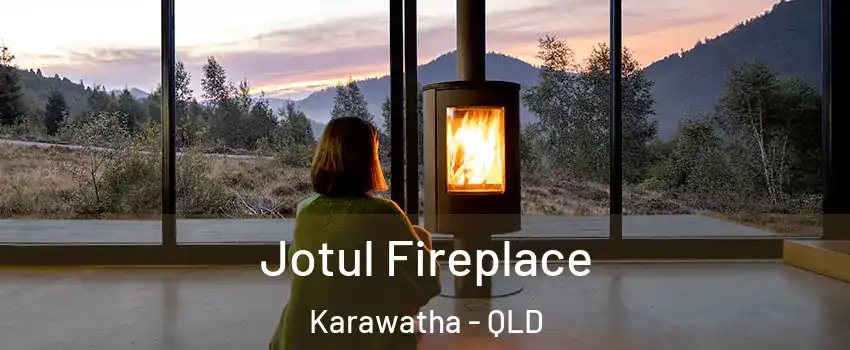 Jotul Fireplace Karawatha - QLD