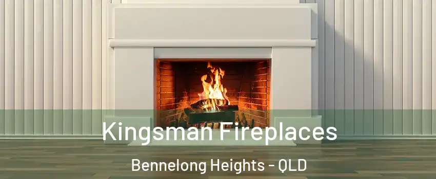 Kingsman Fireplaces Bennelong Heights - QLD