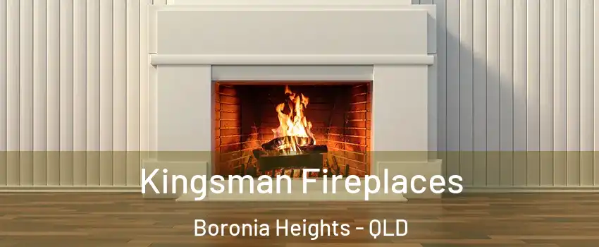 Kingsman Fireplaces Boronia Heights - QLD