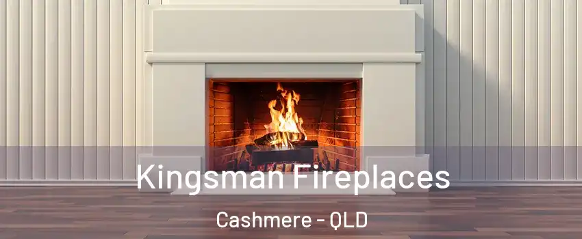 Kingsman Fireplaces Cashmere - QLD