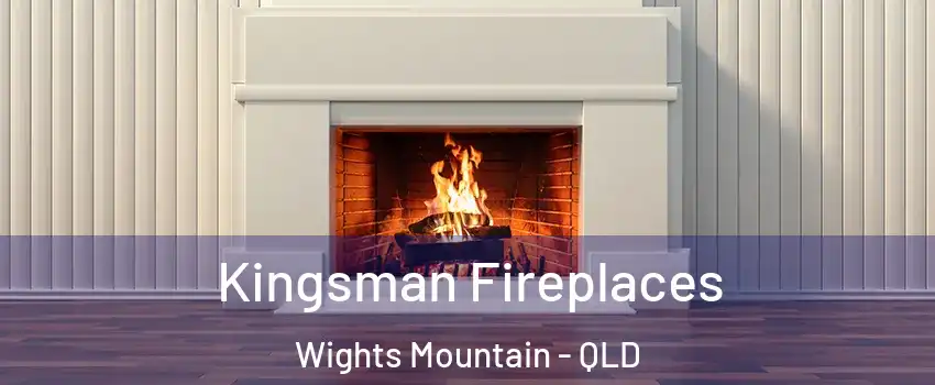 Kingsman Fireplaces Wights Mountain - QLD