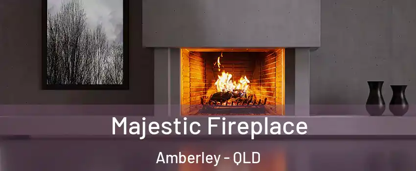 Majestic Fireplace Amberley - QLD