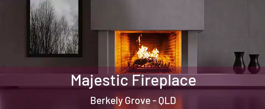 Majestic Fireplace Berkely Grove - QLD