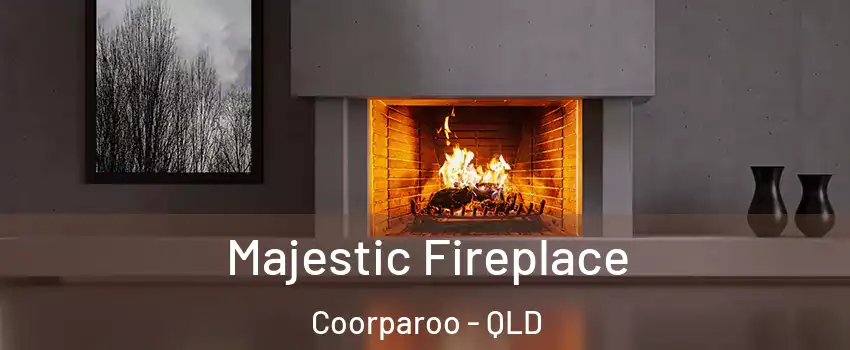 Majestic Fireplace Coorparoo - QLD