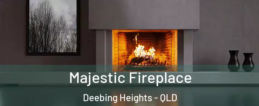 Majestic Fireplace Deebing Heights - QLD