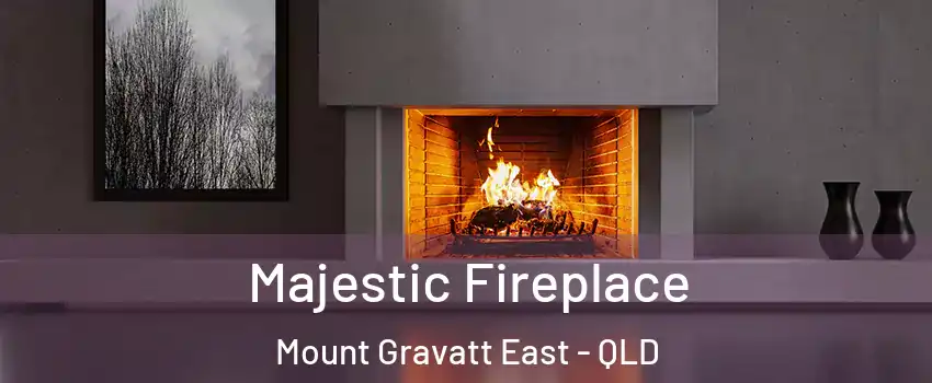 Majestic Fireplace Mount Gravatt East - QLD