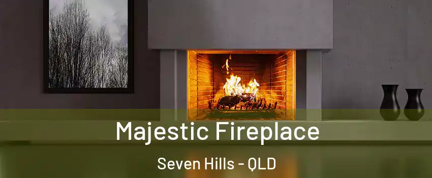 Majestic Fireplace Seven Hills - QLD